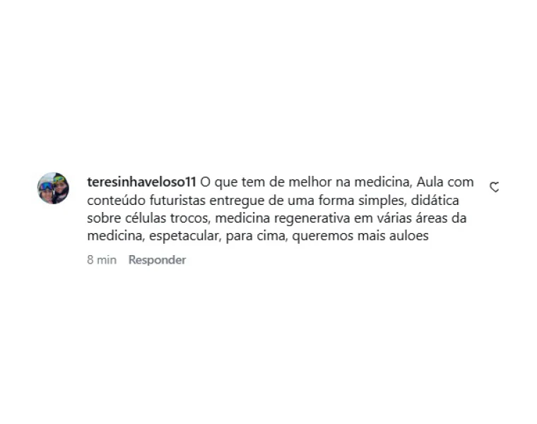 Comentário de teresinhaveloso11: O que tem de melhor na medicina, Aula com conteúdo futuristas entregue de uma forma simples, didática sobre células trocos, medicina regenerativa em várias áreas da medicina, espetacular, para cima, queremos mais auloes